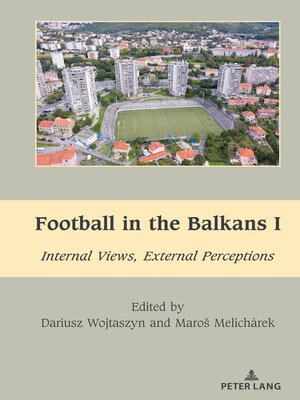 cover image of Football in the Balkans I